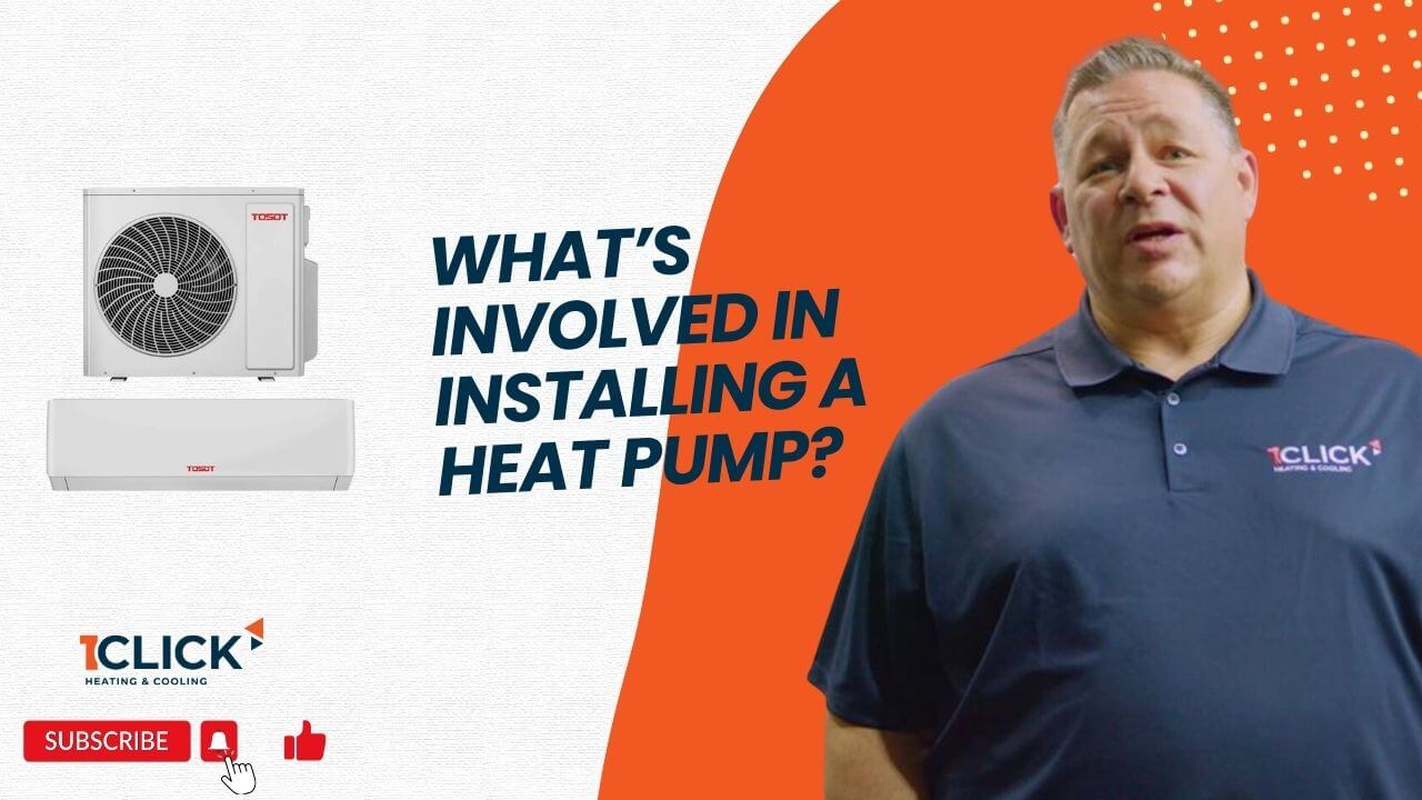 Shon Cantin 1Click hvac expert on what's involved when installing a heat pump